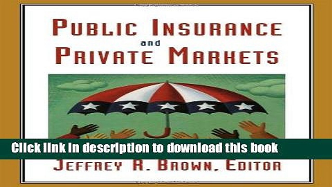 [Download] Public Insurance and Private Markets  Read Online
