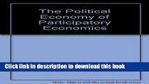 [PDF] The Political Economy of Participatory Economics Free Books