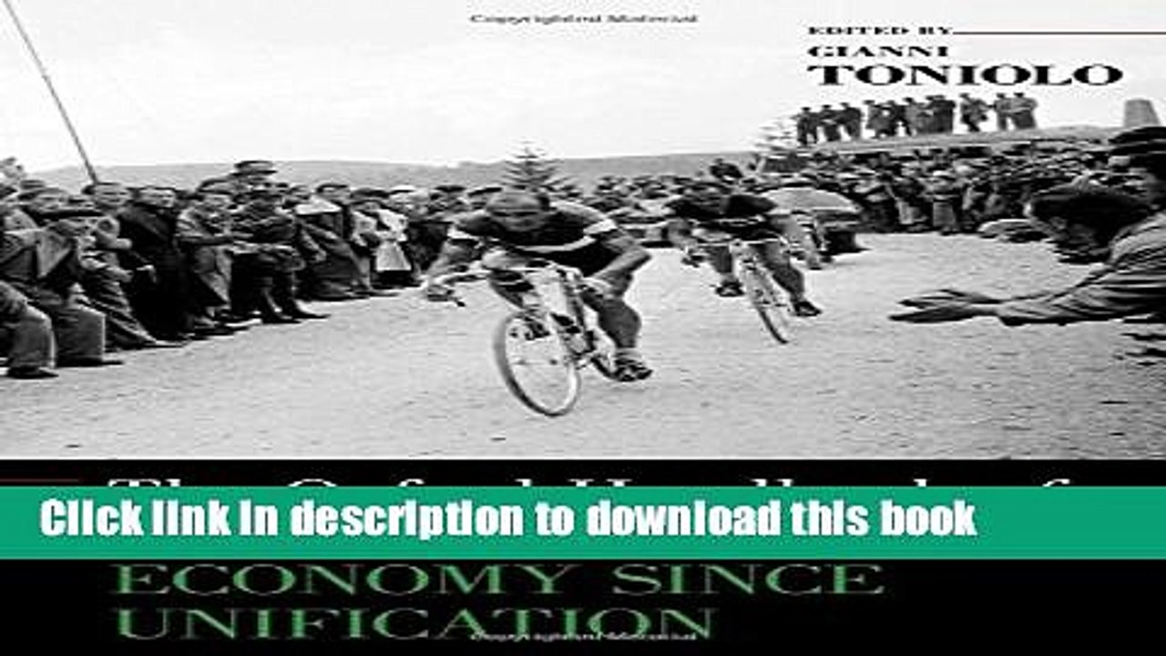 [Download] The Oxford Handbook of the Italian Economy Since Unification (Oxford Handbooks) Free