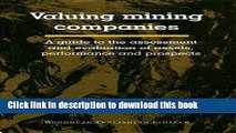 [Download] Valuing Mining Companies: A Guide To the Assessment and Evaluation of Assets,