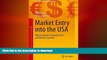 FAVORIT BOOK Market Entry into the USA: Why European Companies Fail and How to Succeed (Management