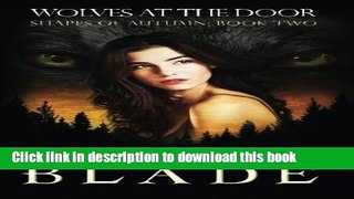 [PDF] Wolves at the Door (Shapes of Autumn, book 2) (Volume 2) Full Textbook