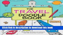 Books The Travel Doodle Book: While Away the Hours on a Journey with this Essential Travel Aid