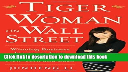 Books Tiger Woman on Wall Street: Winning Business Strategies from Shanghai to New York and Back