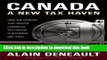 Books Canada: A New Tax Haven: How the Country That Shaped Caribbean Tax Havens Is Becoming One