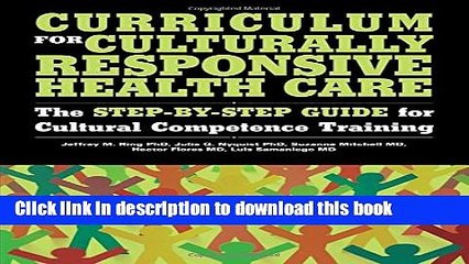 Books Curriculum for Culturally Responsive Health Care: The Step-by-Step Guide for Cultural