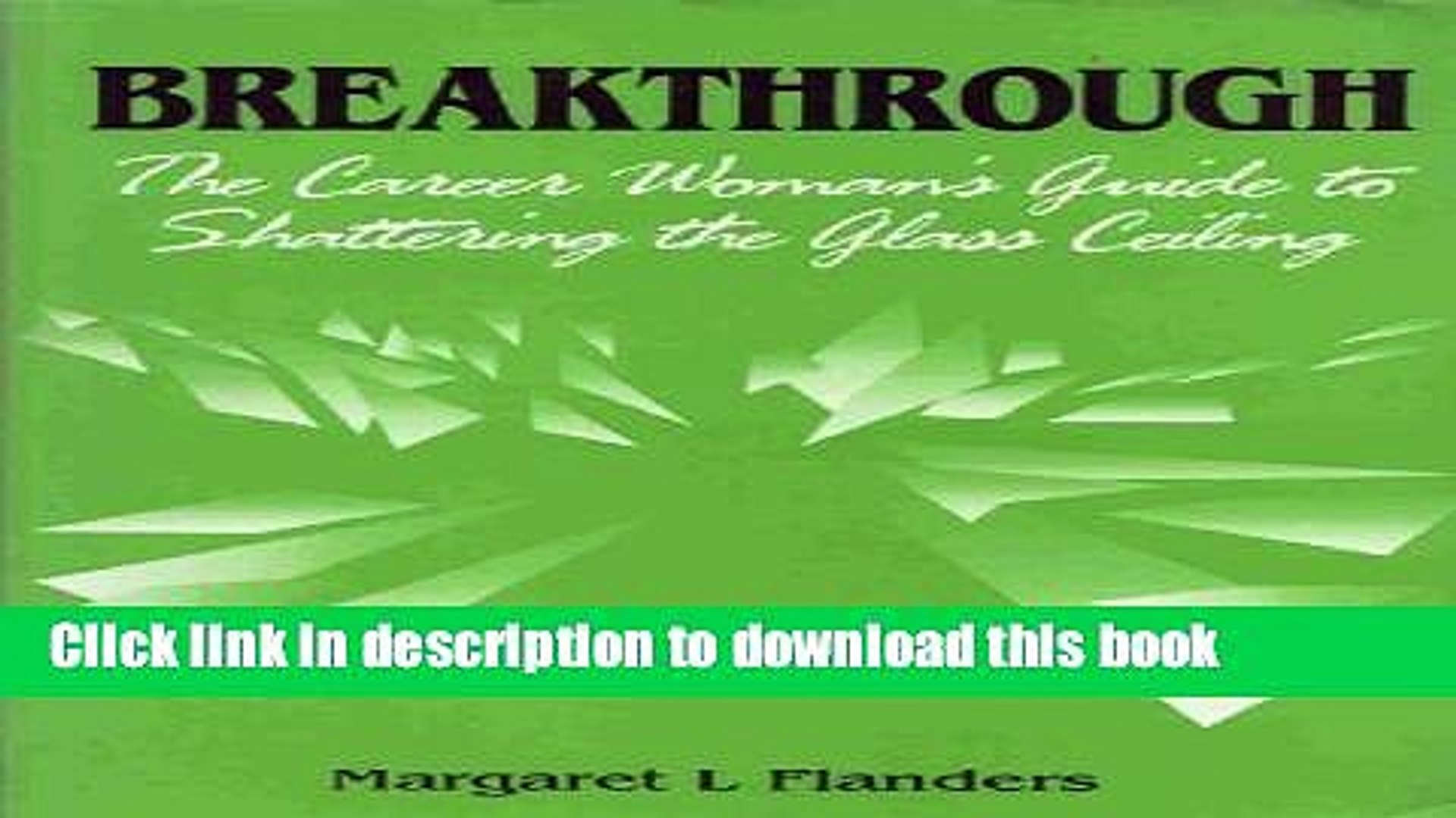 Books Breakthrough The Career Woman S Guide To Shattering The