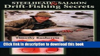 Books Steelhead   Salmon Drift-Fishing Secrets Free Online