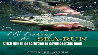 Books Fly Fishing for Sea-Run Cutthroat Full Online