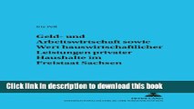 [Download] Geld- und Arbeitswirtschaft sowie Wert hauswirtschaftlicher Leistungen privater