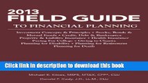 Books 2013 Field Guide to Financial Planning (Tax Facts Series) Full Online