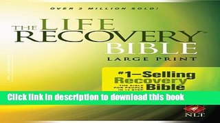 Ebook The Life Recovery Bible NLT, Large Print Free Online