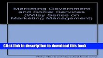 [PDF] Marketing Government and Social Services (Wiley Series on Marketing Management)  Read Online