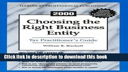 Ebook 2000 Choosing the Right Business Entity Free Online