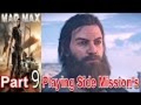 Mad Max Part 9 Walkthrough Gameplay Single Player Lets Play