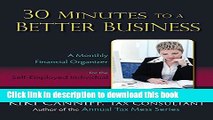 Ebook 30 Minutes to a Better Business: A Monthly Financial Organizer for the Self-Employed