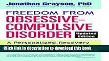 Ebook Freedom from Obsessive Compulsive Disorder (Updated Edition) Full Online
