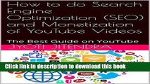 Books How to do Search Engine Optimization (SEO) and Monetization of YouTube Videos: The Best