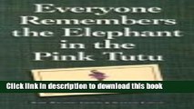 PDF  Everyone Remembers Elephnt Pnk Tutu  Online