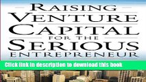 Books Raising Venture Capital for the Serious Entrepreneur Free Online