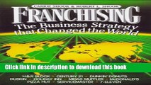 Download  Franchising: The Business Strategy That Changed the World  Online