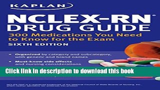 Books NCLEX-RN Drug Guide: 300 Medications You Need to Know for the Exam Free Download