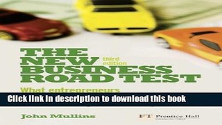 Books The New Business Road Test: What entrepreneurs and executives should do before writing a