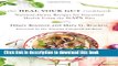 Books The Heal Your Gut Cookbook: Nutrient-Dense Recipes for Intestinal Health Using the GAPS Diet