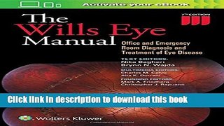 Books The Wills Eye Manual: Office and Emergency Room Diagnosis and Treatment of Eye Disease Free