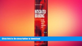 READ THE NEW BOOK Integrated Branding READ EBOOK