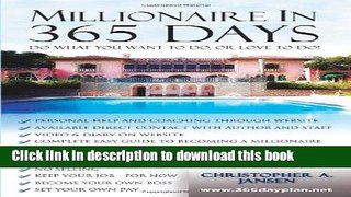 [Download] Millionaire in 365 Days: The Daily Plan to Get There  Read Online