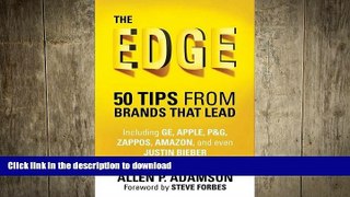 EBOOK ONLINE The Edge: 50 Tips from Brands that Lead READ EBOOK