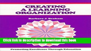 Books Crisp: Creating a Learning Organization: Promoting Excellence Through Change Free Online