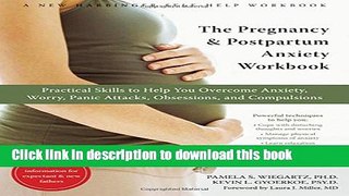 Ebook The Pregnancy and Postpartum Anxiety Workbook: Practical Skills to Help You Overcome