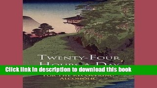 Ebook Twenty-Four Hours A Day Free Download