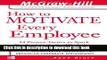 Ebook How to Motivate Every Employee: 24 Proven Tactics to Spark Productivity in the Workplace