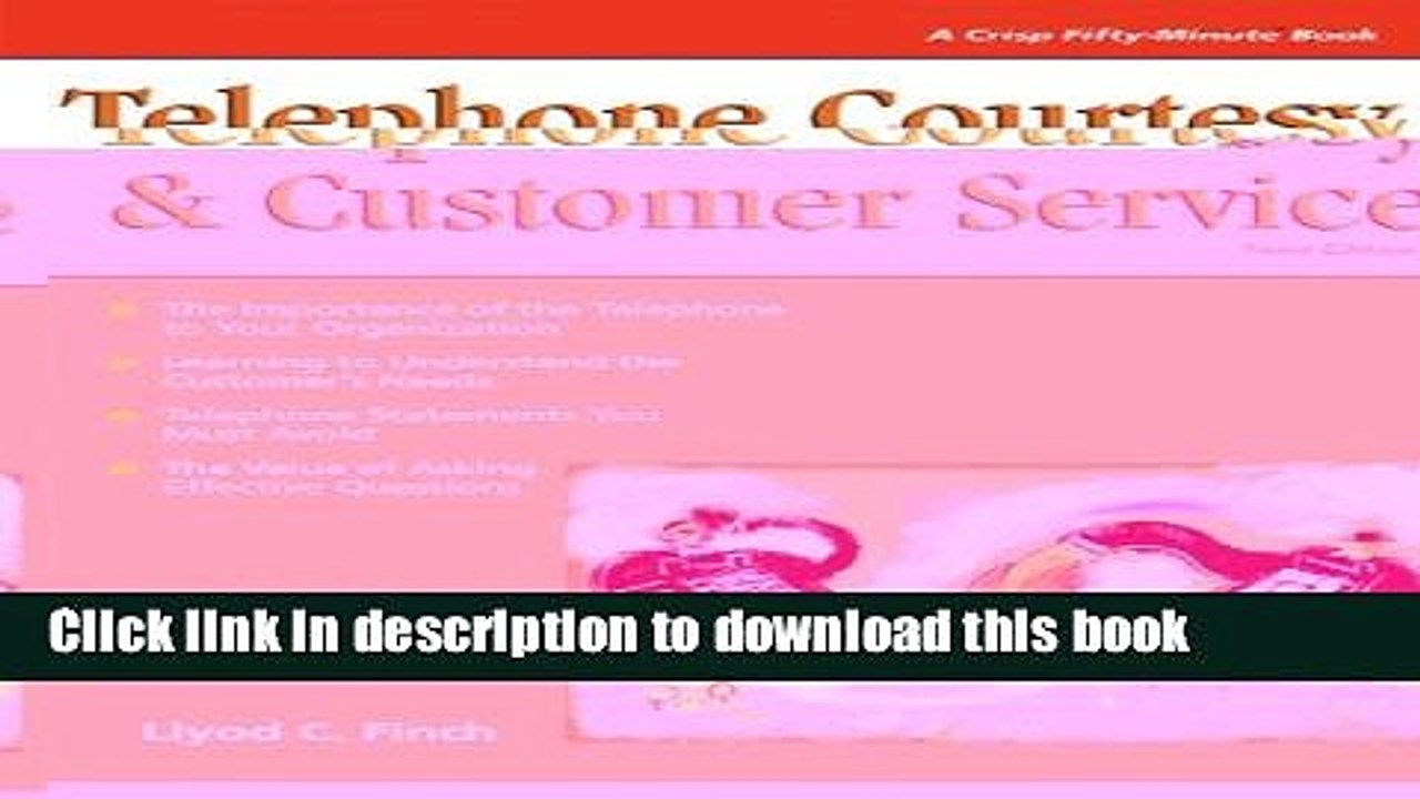 Ebook Crisp: Telephone Courtesy   Customer Service, Third Edition: Achieving Interpersonal Impact