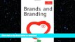 EBOOK ONLINE Brands and Branding (The Economist Series) READ NOW PDF ONLINE