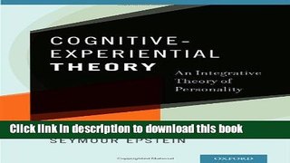 [PDF] Cognitive-Experiential Theory: An Integrative Theory of Personality Read Online