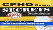 Ebook CPHQ Exam Secrets Study Guide: CPHQ Test Review for the Certified Professional in Healthcare