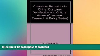 FAVORIT BOOK Consumer Behaviour in China: Customer Satisfaction and Cultural Values (Consumer