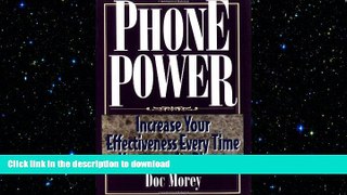 READ PDF Phone Power: Increase Your Effectiveness Every Time You re on the Phone READ NOW PDF ONLINE