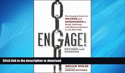 READ THE NEW BOOK Engage!: The Complete Guide for Brands and Businesses to Build, Cultivate, and