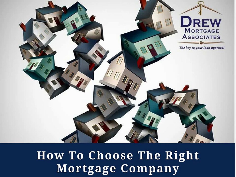 How to Choose Right Mortgage Company?