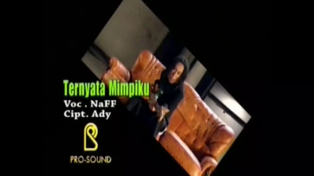 Naff - Ternyata Mimpiku