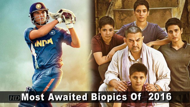 Most Awaited Biopics Of 2016