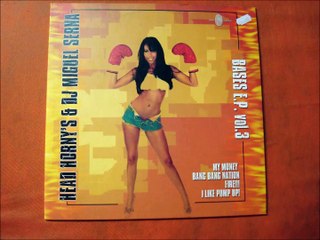 HEAD HORNY'S & D.J. MIGUEL SERNA.''BASES E.P. VOL 3.''.(HEAD HORNY'S.(MY MONEY.(KLUBBED MIX.)(12''.)(2006.)
