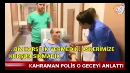 Gazi olan kahraman polisimiz devlet terbiyesi almış bir koçyiğit