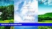 READ FREE FULL  How to Give Clients the Skills to Stop Panic Attacks: Don t Forget to Breathe