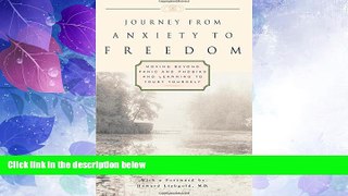 READ FREE FULL  Journey from Anxiety to Freedom: Moving Beyond Panic and Phobias and Learning to